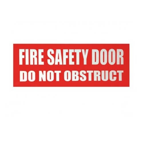 Sign - Fire Safety Door Do Not Obstruct